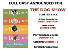 Key art for The Dog Show: Come. Sit. Stay. at the Triad Theater, announcing the full cast