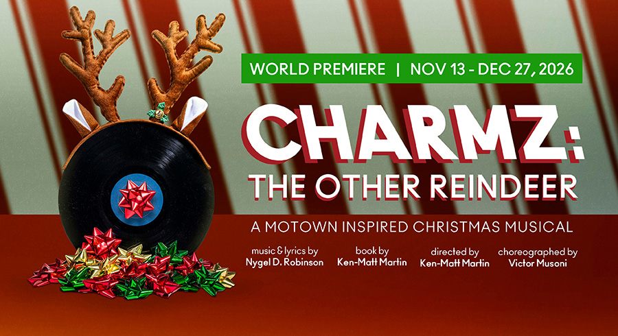 Charmz: The Other Reindeer key art, Baltimore Center Stage