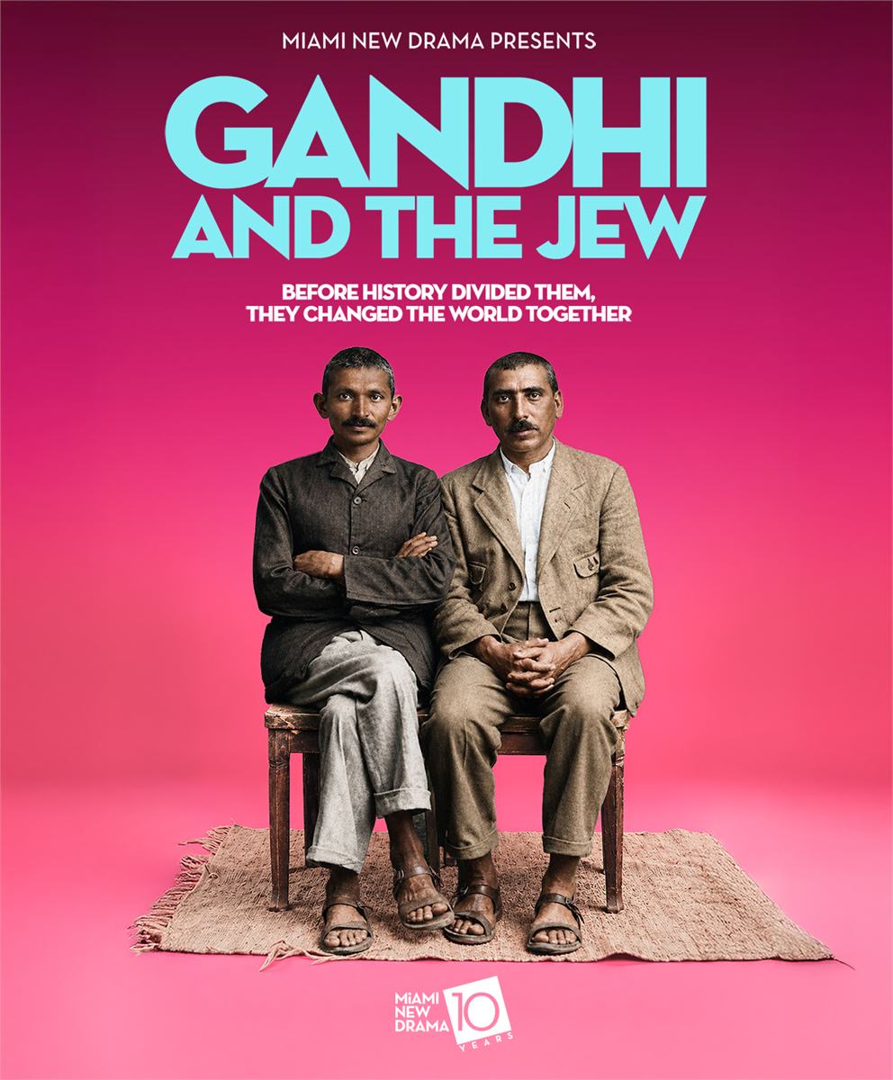 Gandhi and the Jew key art for the Miami New Drama world premiere Gandhi and the Jew key art for the Miami New Drama world premiere
